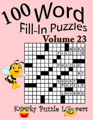 Knjiga Word Fill-In Puzzles, Volume 23 Kooky Puzzle Lovers