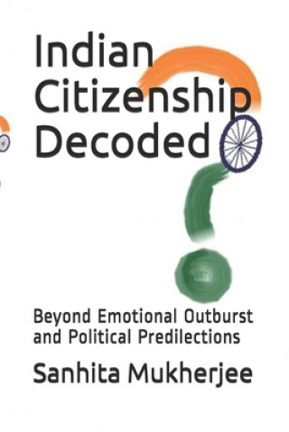 Βιβλίο Indian Citizenship Decoded Sanhita Mukherjee