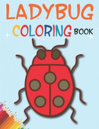 Kniha Ladybug Coloring Book Royals Books