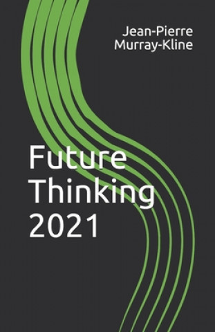 Knjiga Future Thinking Jean-Pierre Murray-Kline
