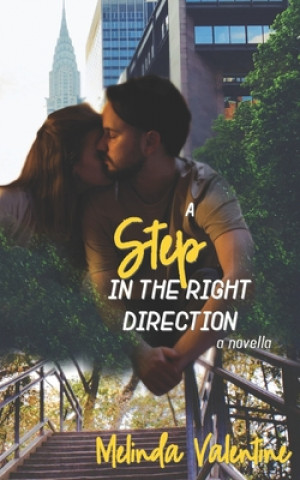 Knjiga Step in the Right Direction Melinda Valentine