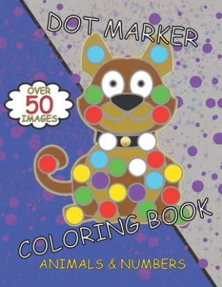 Könyv Dot Marker Coloring Book Mark Pruvost