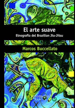 Knjiga arte suave Marcos Buccellato