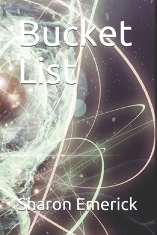 Knjiga Bucket List Sharon Emerick