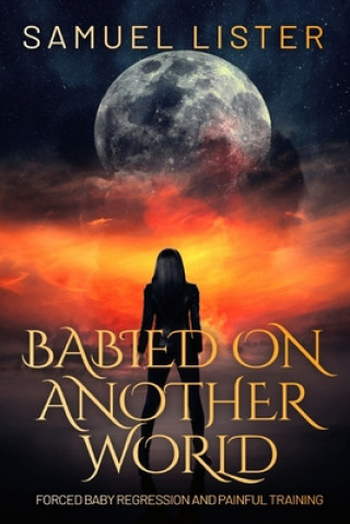 Kniha Babied On Another World Samuel Lister