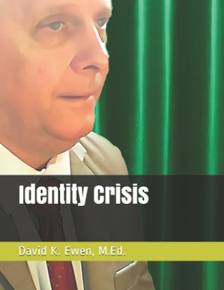 Knjiga Identity Crisis David Ewen