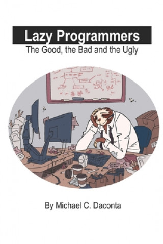 Knjiga Lazy Programmers Michael C Daconta