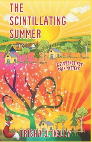 Knjiga Scintillating Summer Trisha J Kelly
