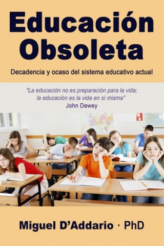 Knjiga Educacion Obsoleta Miguel D'Addario