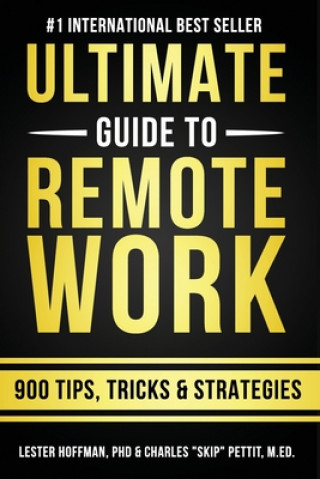 Książka Ultimate Guide To Remote Work Charles Skip Pettit