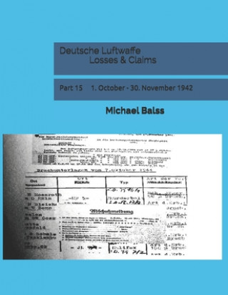 Książka Deutsche Luftwaffe Losses & Claims Michael Balss