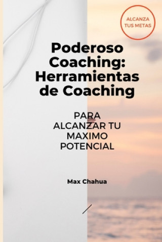 Knjiga Poderoso Coaching Max Chahua