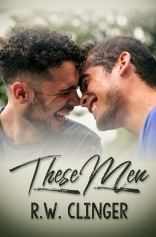 Libro These Men R W Clinger