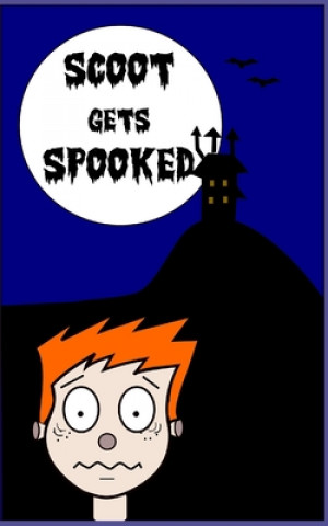 Knjiga Scoot Gets Spooked Margaret Walsh