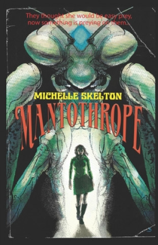 Knjiga Mantothrope Michelle Skelton