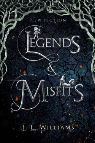 Knjiga Legends & Misfits J L Williams