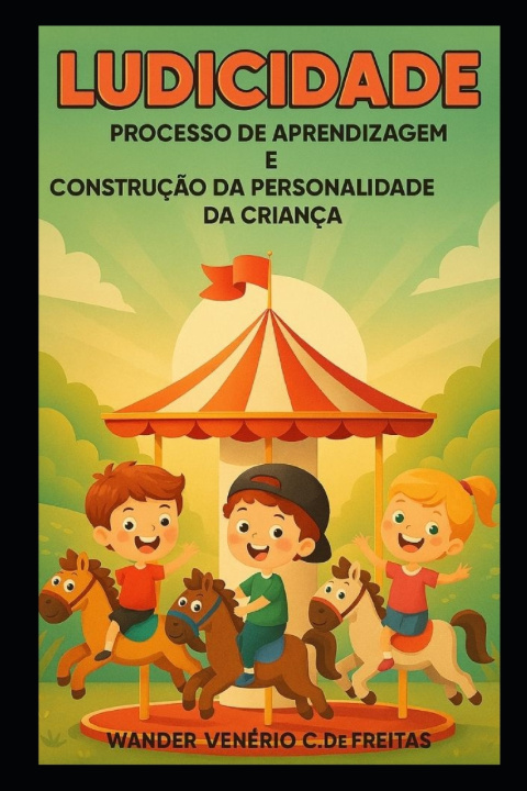 Kniha Ludicidade Venerio Cardoso de Freitas Wander Venerio Cardoso de Freitas