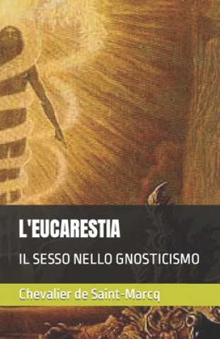 Knjiga L'Eucarestia de Saint-Marcq Chevalier de Saint-Marcq