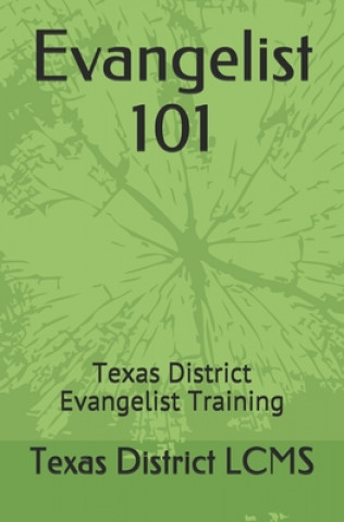 Knjiga Evangelist 101 Lcms Texas District
