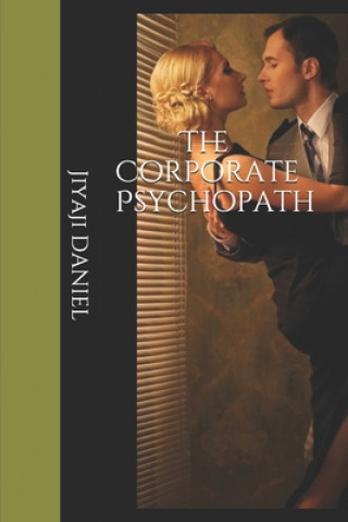 Book Corporate Psychopath Jiyaji Daniel