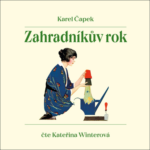 Аудио Zahradníkův rok Karel Čapek
