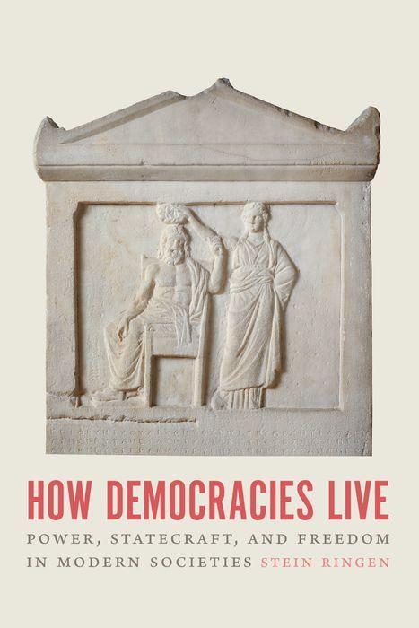 Kniha How Democracies Live Stein Ringen