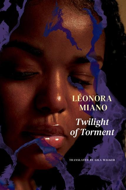 Kniha Twilight of Torment Léonora Miano