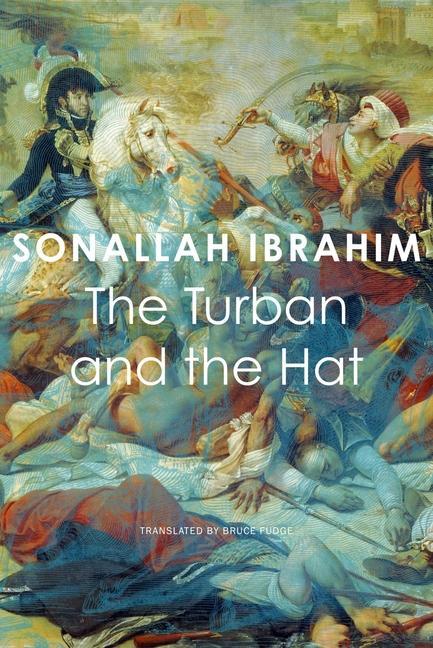 Carte Turban and the Hat Sonallah Ibrahim