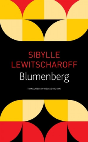 Kniha Blumenberg Sibylle Lewitscharoff