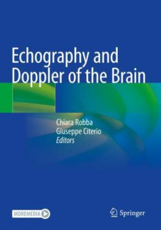 Kniha Echography and Doppler of the Brain Chiara Robba