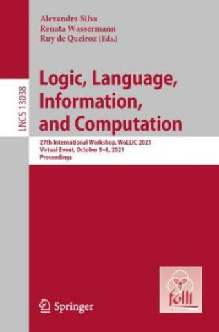 Könyv Logic, Language, Information, and Computation Ruy De Queiroz