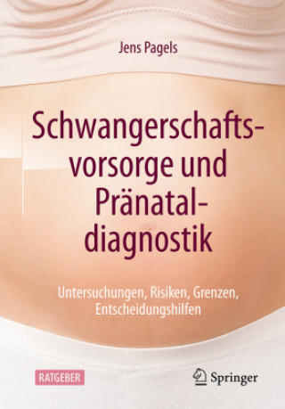 Kniha Schwangerschaftsvorsorge und Pranataldiagnostik 