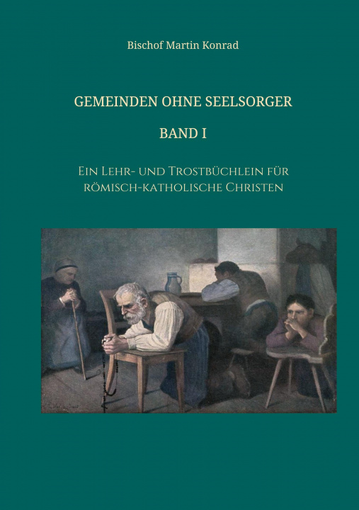 Carte Gemeinden ohne Seelsorger, Band I Rosa Hofer