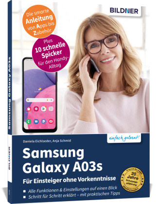 Книга Samsung Galaxy A03s - Für Einsteiger ohne Vorkenntnisse Daniela Eichlseder