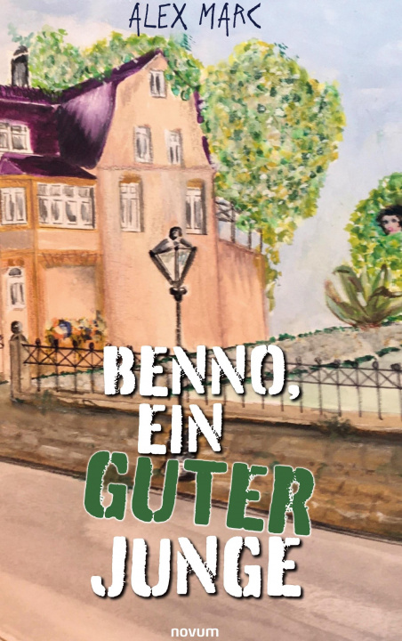 Knjiga Benno, ein guter Junge Alex Marc