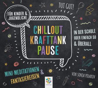 Audio CHILLOUT KRAFTTANK PAUSE Sonja Polakov
