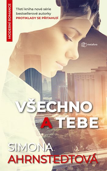 Книга Všechno a tebe Simona Ahrnstedt