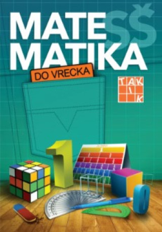 Könyv Matematika do vrecka pre SŠ Eva Csala Katarína