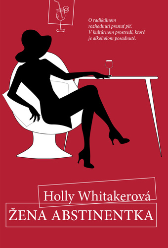 Книга Žena Abstinentka Holly Whitakerová