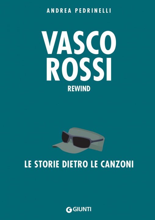 Könyv Vasco Rossi. La storia dietro le canzoni Andrea Pedrinelli