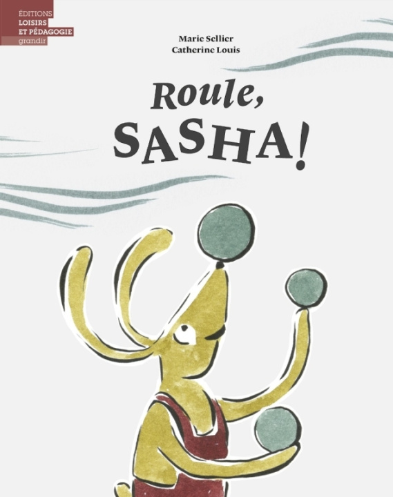 Knjiga Roule, Sasha! Marie SELLIER