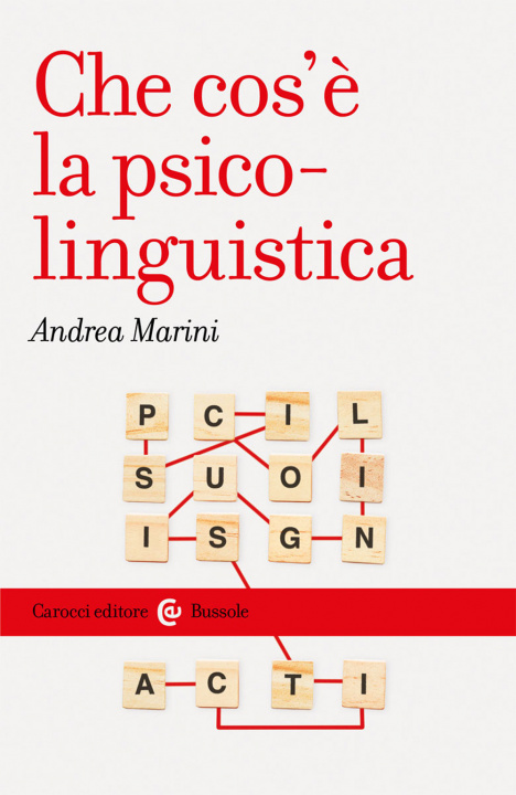 Kniha Che cos'è la psico-linguistica Andrea Marini