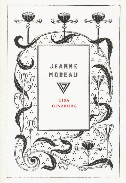Książka Jeanne Moreau Lisa Ginzburg
