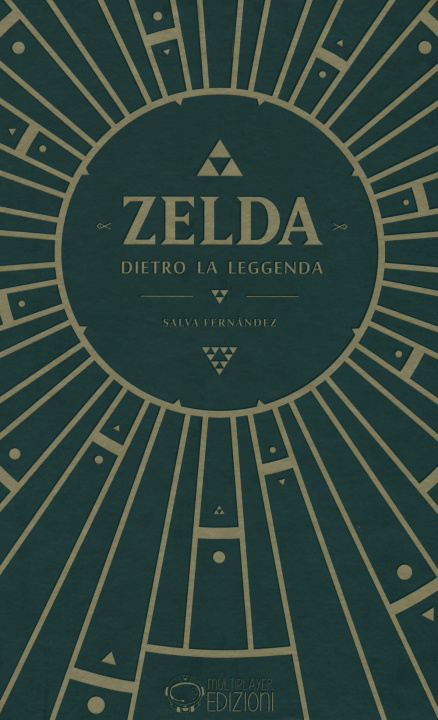 Könyv Zelda. Dietro la leggenda Silvia Fernández