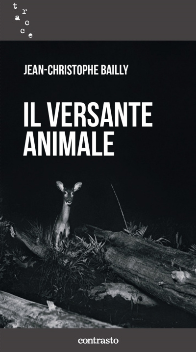 Kniha versante animale Jean-Christophe Bailly