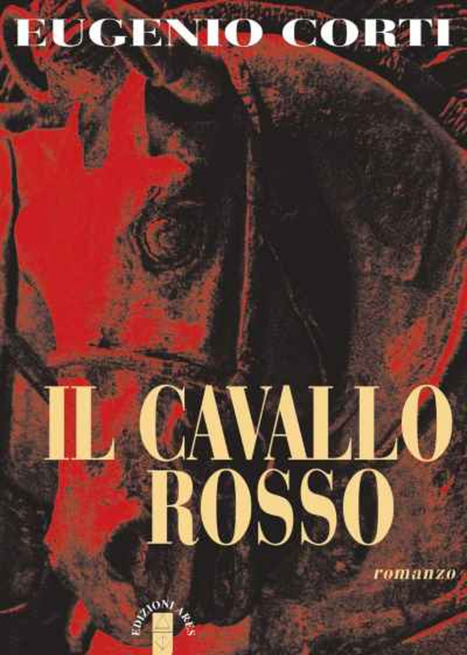Książka cavallo rosso. Ediz. centenario Eugenio Corti