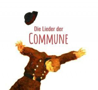 Zvok Die Lieder Der Commune 
