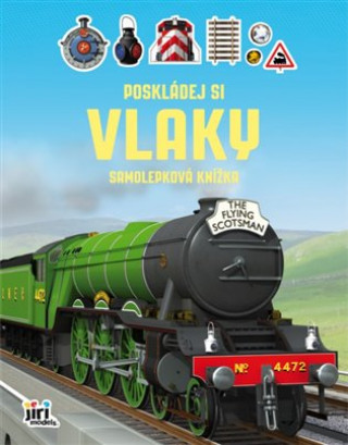 Könyv Poskládej si Vlaky 
