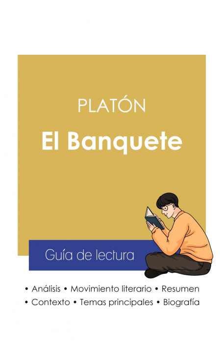 Kniha Guia de lectura El Banquete de Platon (analisis literario de referencia y resumen completo) 