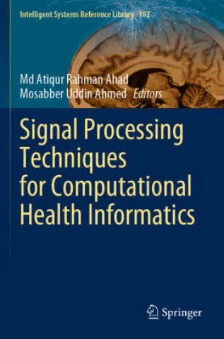 Buch Signal Processing Techniques for Computational Health Informatics Md Atiqur Rahman Ahad